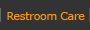 Restroom Care