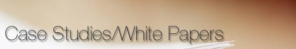 Case Studies/White Papers