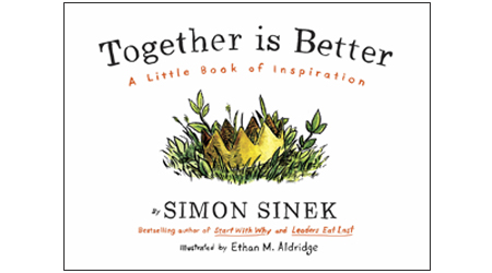 Book Club: New Simon Sinek Book Teaches Teamwork